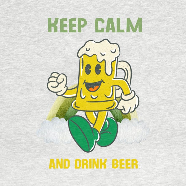 Keep Calm And Drink Beer by Crazy.Prints.Store